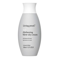 Full Thickening Blow-Dry Cream - Krem do stylizacji zwiększający objętość, LIVING PROOF